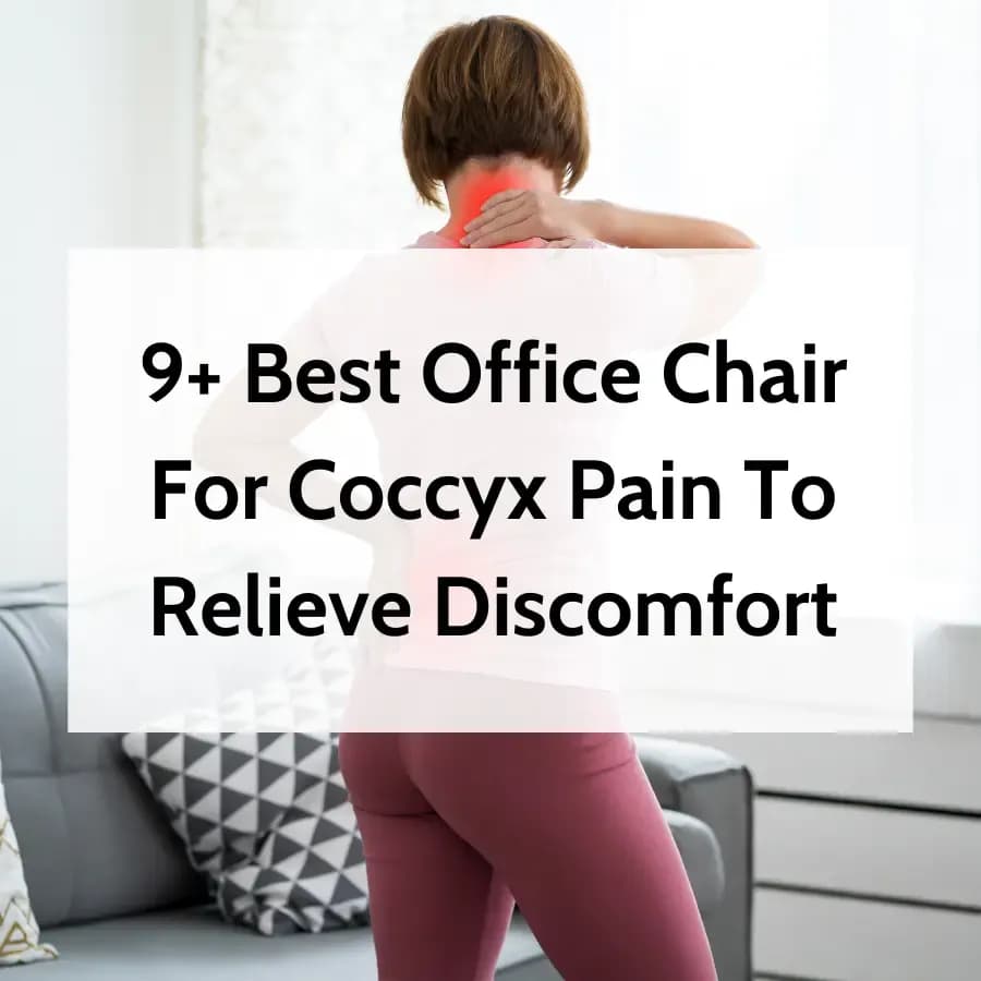 Best Office Chairs for Coccyx Pain: An OT's 2026 Buying Guide